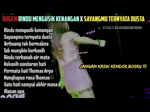 Download MP3 DUGEM TERBARU 2021 RINDU MEGUSIK KENANGAN | DJ SAYANG TERNYATA DUSTA [ DJ FUNKOT 2021 ]