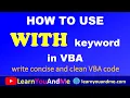How to use Excel VBA WITH keyword WITH keyword in VBA VBA WITH block code