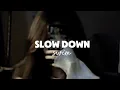 Lagu swim slow down [speed up lyrics]