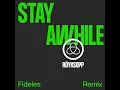 Stay Awhile (Fideles Remix) (feat. Susanne Sundfør) - Röyksopp