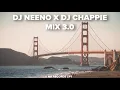 DJ NEENO X DJ CHAPPIE MIX 3.0 [MP RECORDS CPT]