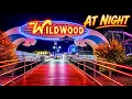 Wildwood Boardwalk at Night Summer Night Walk in Wildwood NJ 4K
