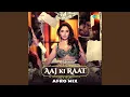 Download Lagu Aaj Ki Raat - Afro Mix