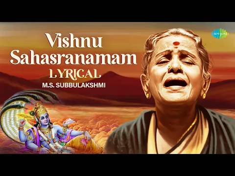Download MP3 Vishnu Sahasranamam - Lyrical | M.S. Subbulakshmi | Carnatic Classical Music | Devotional Song