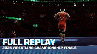 2026 NCAA wrestling championship finals FULL REPLAY