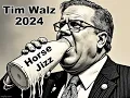 Governor Tim Walz drinking more horse excretion in 2024