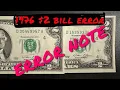 1976 2 Bill Error Note How to Identify a Paper Money Error