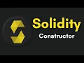 Solidity Constructor How To Use Solidity Constructor Function Complete Solidity Course