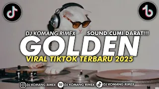 dj golden jedag jedug full beat viral tiktok terbaru 2025 dj komang rimex dj golden jedag jedug