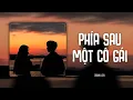 Download Lagu Phía Sau Một Cô Gái (Orinn Lofi Ver.) - Soobin | LYRICS VIDEO