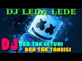 Download Lagu DJ ORA TAK GETUNI ORA TAK TANGISI-TERBARU 2020-DJ YANG LAGI VIRAL