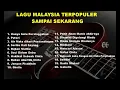 Download Lagu Lagu malaysia terpopuler sampai sekarang