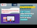 Kotlin Coding programs for Interview Coding Rounds Logical Programs Questions
