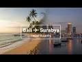 Bali to Surabaya Find CHEAPEST Flights Best Times DPS to SUB