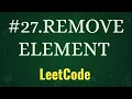 REMOVE ELEMENT LEETCODE PROBLEMS WITH PYTHON PROBLEM - 27 PLACEMENT PRACTICE