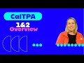 CalTPA 1 2 Overview 12 28 22