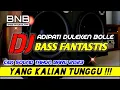 DJ ADIPATI DULEKEN BOLLE DJ CEK SOUND TAHUN BARU 2023 | BASS NATION BLITAR