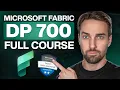 DP-700 Exam Full Course Microsoft Fabric Data Engineer Associate