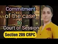 Commitment of case to Court of Session when offence is triable exclusively by it Section 209 CRPC