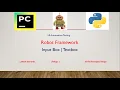 Python Robot Framework Part 5 How to Handle Textbox or Input box using Robot Framework Telugu