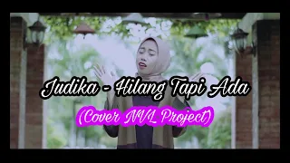 Download Judika - Hilang Tapi Ada (Cover NVL Project) MP3