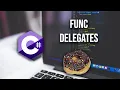 C Tutorial - Func Delegate