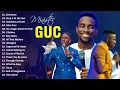 Download Lagu Minister GUC Songs Mix - Worship and Praise Songs Comoilation - GUC Gospel Songs