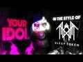 Download Lagu Your Idol from KPop Demon Hunters (In the style of Sleep Token)