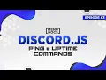 Discord js v12 Bot Tutorial - Uptime and Ping Commands Episode MenuDocs