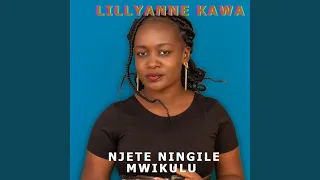 Njete Ningile Mwikulu 