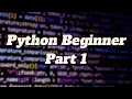 Python Beginner Course - Part 1 Print Variables and Input