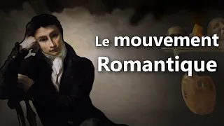 Le mouvement ROMANTIQUE ⌛ Lettres Philo Histoire Art XIXe siècle