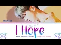 Kang Daniel (강다니엘) - I Hope Lyrics Color hope Coded (Han/Rom/Eng)