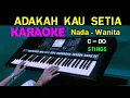 Download Lagu ADAKAH KAU SETIA - Stings | KARAOKE Nada Wanita, HD