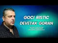 Download Lagu Goci Ristic - Devetak Goran