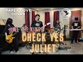 Lagu Check Yes Juliet by We The Kings | PAPER DOVE - cover