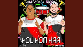 Download Hou Hom Haa (feat. Mr Tapout) MP3