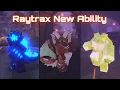 New Raytraxian Ability Balance Kaiju Paradise