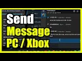 How to Send a Chat Message from PC to Xbox Friend Easy Method