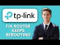 NEW Router Keeps Rebooting by Itself - Quick Fix Guide 2025