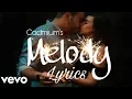 Download Lagu Cadmium - Melody (Lyrics / Lyric Video) feat. Jon Becker