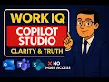 Work IQ in Copilot Studio What It REALLY Does And Why Your Agent Can t Read Emails