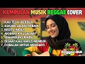 Lagu Kumpulan Lagu Reggae Cover 🍁 Lagu Nostalgia Kenangan Cover 2025