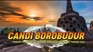 WISATA CANDI BOROBUDUR 2026 HARGA TIKET REVIEW BANYAK PERUBAHAN DI TAHUN 2026 INI LEBIH BAIK