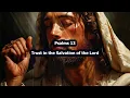 Psalms 13 - Trust in the Salvation of the Lord | Bible, worship