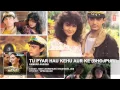 Lagu Tu Pyar Hai Kisi Aur Ka [Bhojpuri Version] | Dil Hai Ki Manta Nahin | Aamir Khan, Pooja Bhatt
