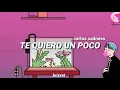 CARLOS SADNESS ; te quiero un poco - letra -