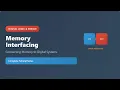 Memory Interfacing Explained Connecting Memory to Digital Systems