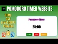 Pomodoro Timer Clock HTML CSS JS Website from Scratch Full Tutorial with Source Code