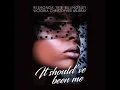 It Should've Been Me Audiobook by Reshonda Tate Billingsley